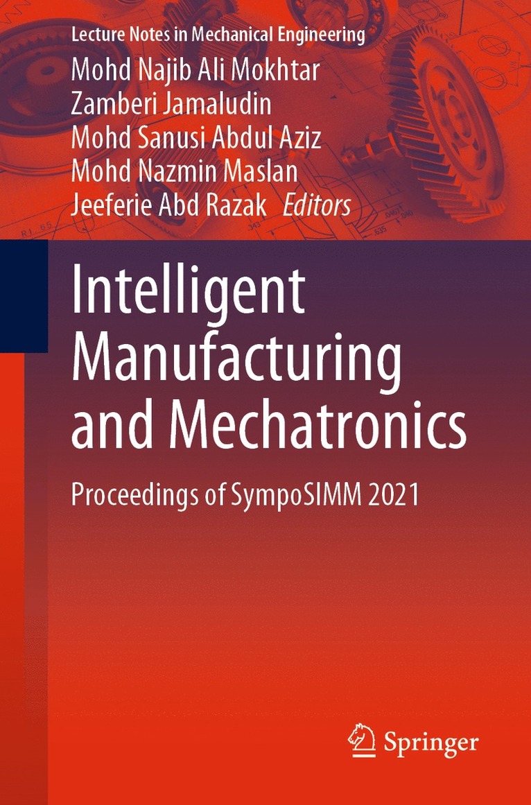 Intelligent Manufacturing and Mechatronics 1