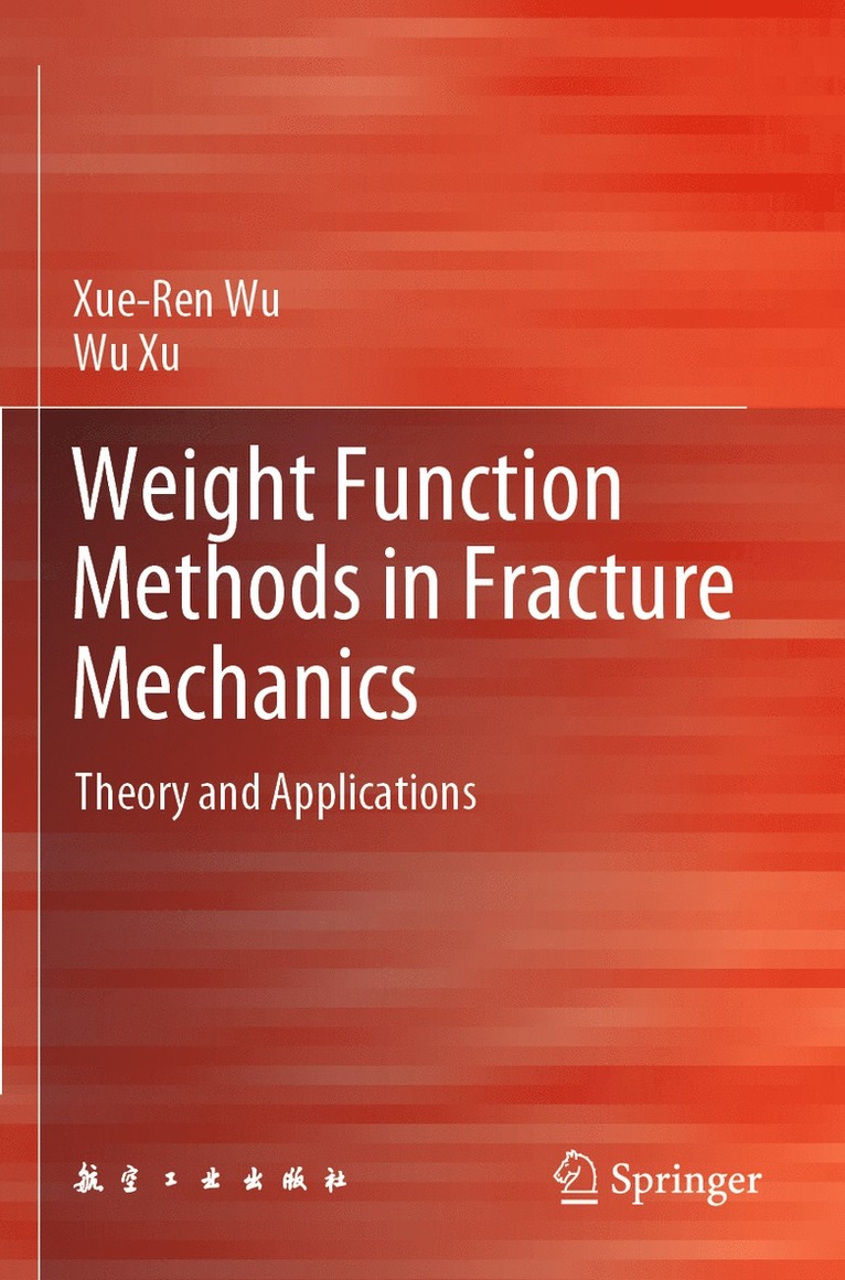 Weight Function Methods in Fracture Mechanics