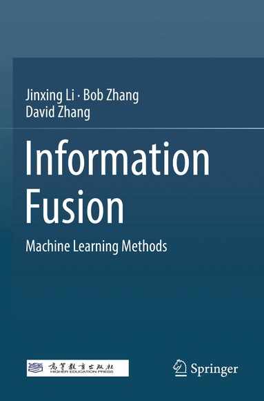 Jinxing Li, Bob Zhang, David Zhang - Information Fusion, Häftad