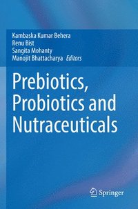 bokomslag Prebiotics, Probiotics and Nutraceuticals