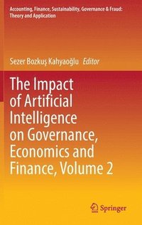 bokomslag The Impact of Artificial Intelligence on Governance, Economics and Finance, Volume 2