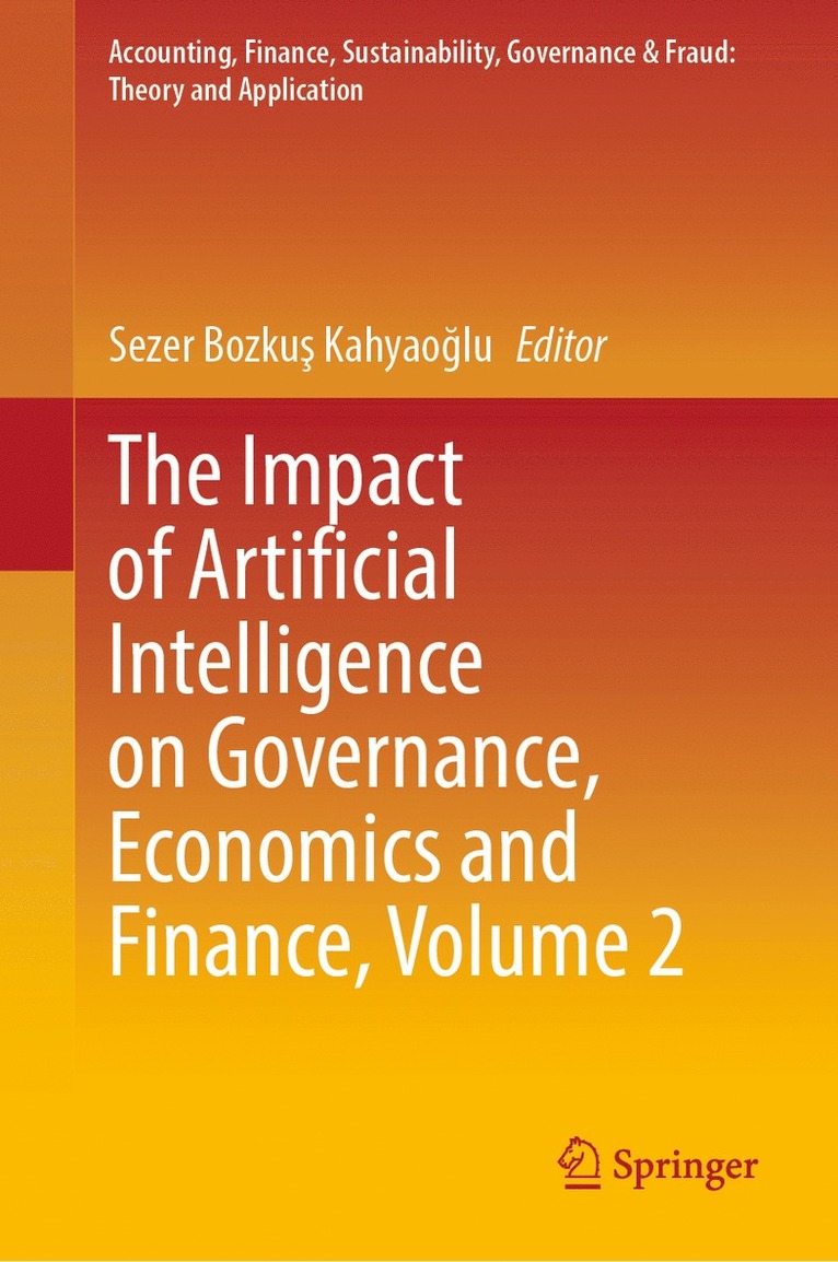 Impact of Artificial Intelligence on Governance, Economics and Finance, Volume 2