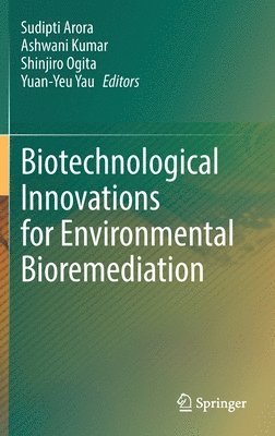 bokomslag Biotechnological Innovations for Environmental Bioremediation