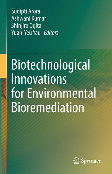 bokomslag Biotechnological Innovations for Environmental Bioremediation