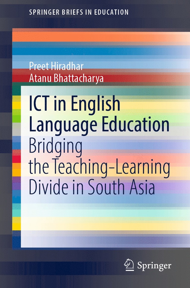 Preet Hiradhar, Atanu Bhattacharya - ICT in English Language Education, Häftad