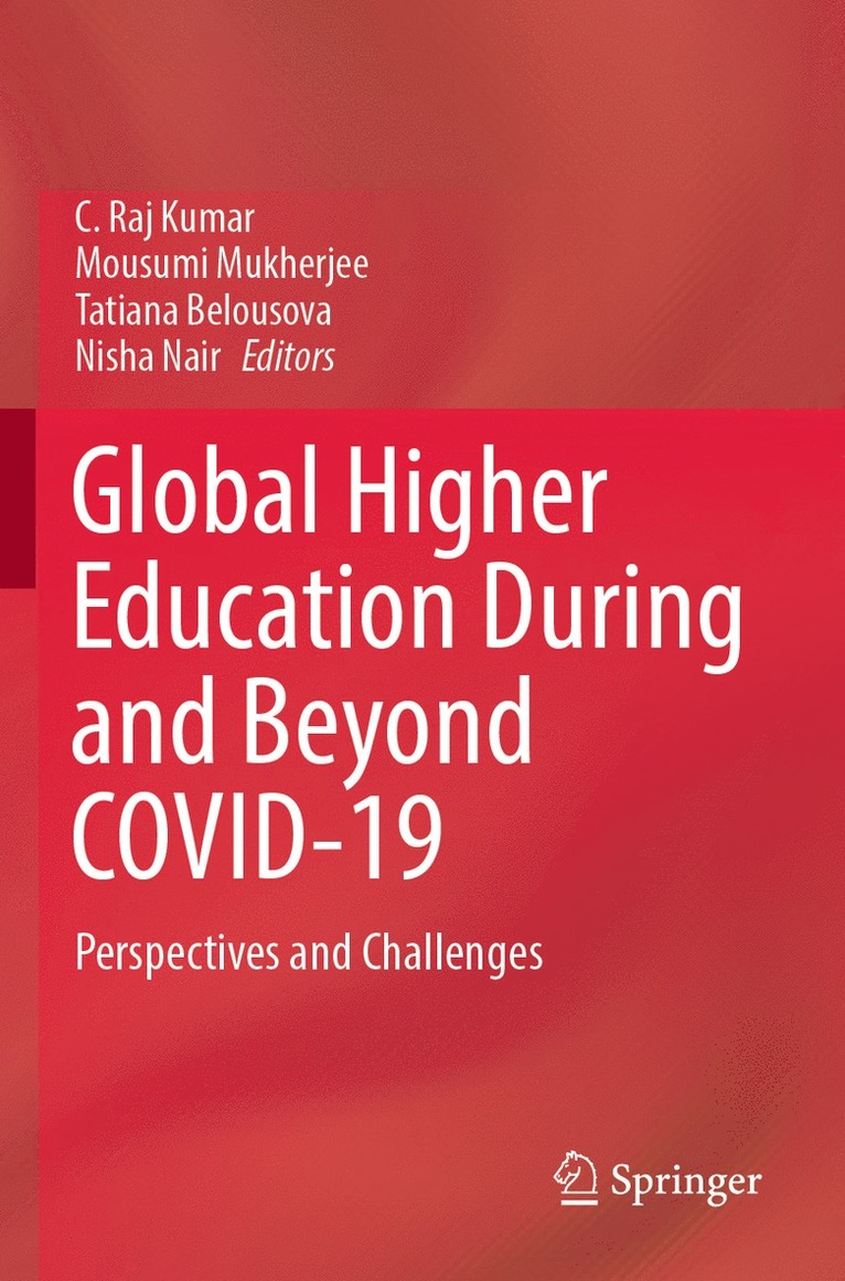 Global Higher Education During and Beyond COVID-19 1