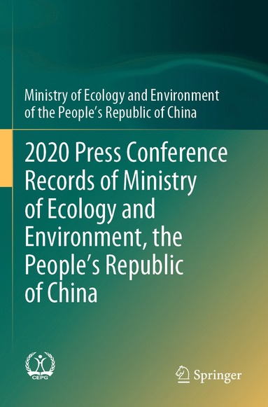 bokomslag 2020 Press Conference Records of Ministry of Ecology and Environment, the Peoples Republic of China