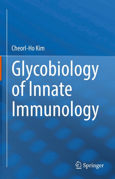 bokomslag Glycobiology of Innate Immunology