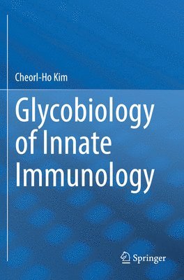 Glycobiology of Innate Immunology 1