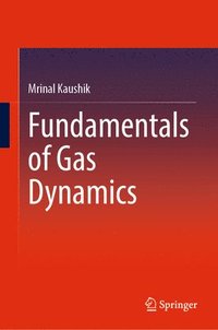 bokomslag Fundamentals of Gas Dynamics