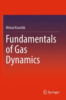 bokomslag Fundamentals of Gas Dynamics