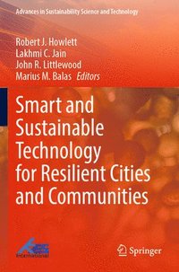 bokomslag Smart and Sustainable Technology for Resilient Cities and Communities