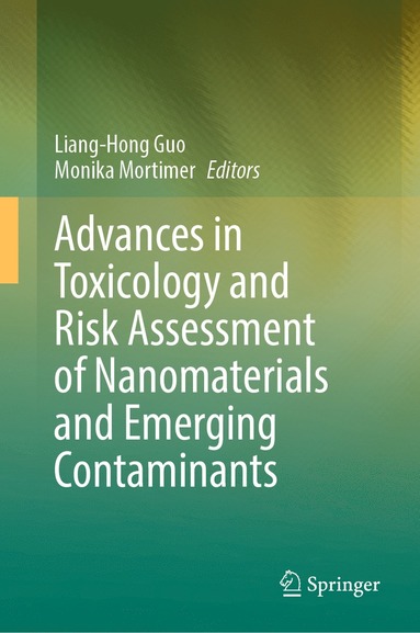 bokomslag Advances in Toxicology and Risk Assessment of Nanomaterials and Emerging Contaminants