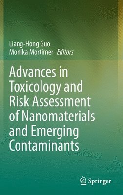 Advances in Toxicology and Risk Assessment of Nanomaterials and Emerging Contaminants 1