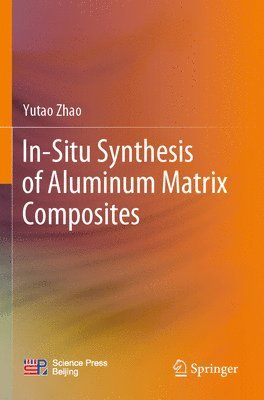 In-Situ Synthesis of Aluminum Matrix Composites 1