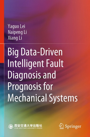 bokomslag Big Data-Driven Intelligent Fault Diagnosis and Prognosis for Mechanical Systems