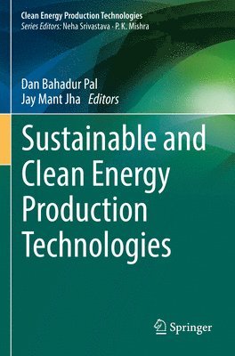 Sustainable and Clean Energy Production Technologies 1