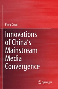 bokomslag Innovations of Chinas Mainstream Media Convergence