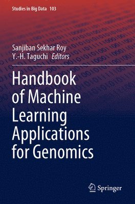 bokomslag Handbook of Machine Learning Applications for Genomics