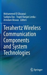bokomslag Terahertz Wireless Communication Components and System Technologies