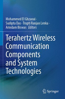 Terahertz Wireless Communication Components and System Technologies 1