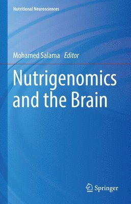 bokomslag Nutrigenomics and the Brain