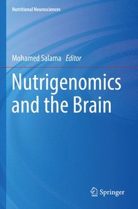 bokomslag Nutrigenomics and the Brain