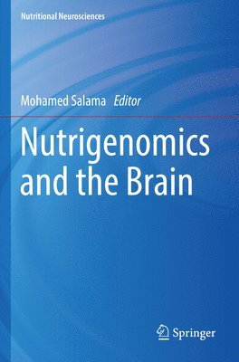 bokomslag Nutrigenomics and the Brain