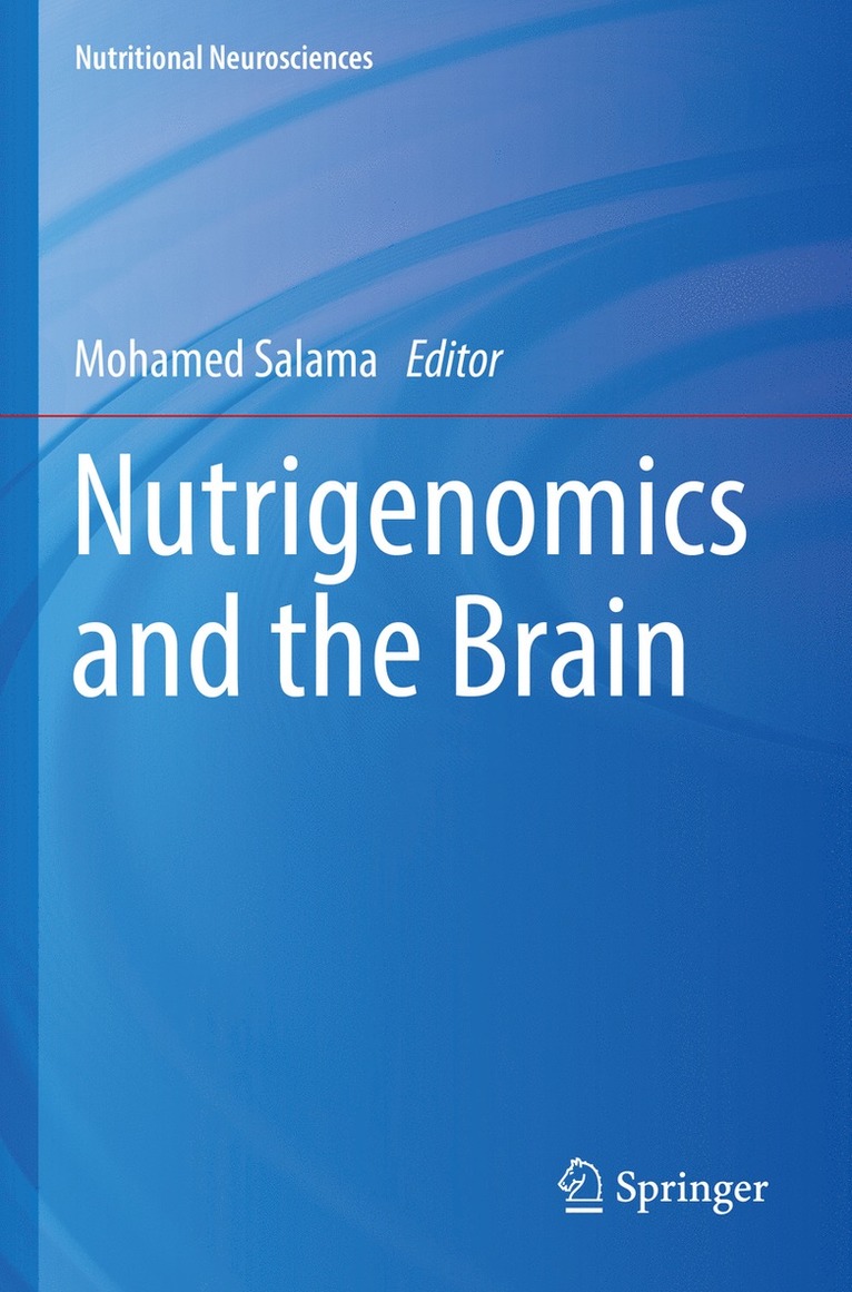 Nutrigenomics and the Brain