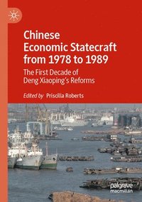 bokomslag Chinese Economic Statecraft from 1978 to 1989