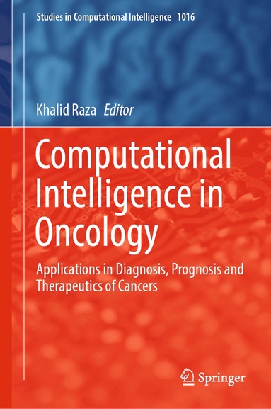 Khalid Raza - Computational Intelligence in Oncology, Inbunden