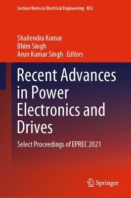 bokomslag Recent Advances in Power Electronics and Drives