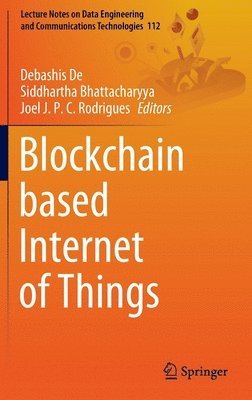 Blockchain based Internet of Things 1
