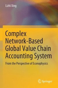 bokomslag Complex Network-Based Global Value Chain Accounting System