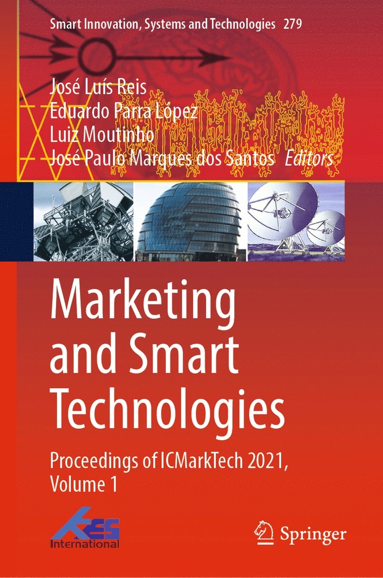José Luís Reis, Eduardo Parra López, Luiz Moutinho, José Paulo Marques dos Santos, Jose Luis Reis, Eduardo Parra Lopez, Jose Paulo Marques dos Santos - Marketing and Smart Technologies, Inbunden