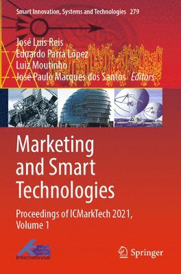 José Luís Reis, Eduardo Parra López, Luiz Moutinho, José Paulo Marques dos Santos, Jose Luis Reis, Eduardo Parra Lopez, Jose Paulo Marques dos Santos - Marketing and Smart Technologies, Häftad