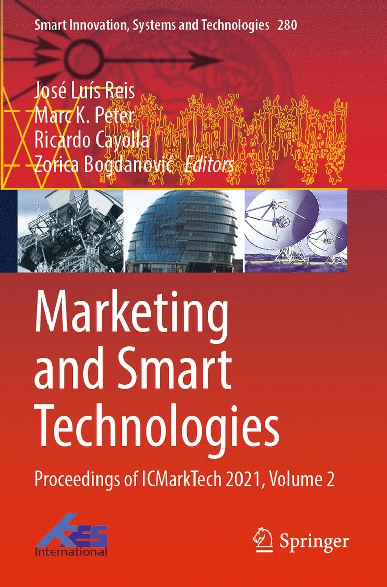 José Luís Reis, Marc K. Peter, Ricardo Cayolla, Zorica Bogdanović, Jose Luis Reis, Zorica Bogdanovic, Zorica Bogdanovi¿ - Marketing and Smart Technologies, Häftad
