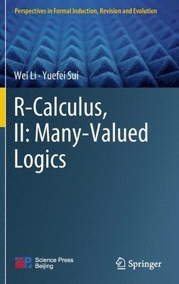 R-Calculus, II: Many-Valued Logics 1