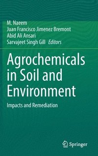bokomslag Agrochemicals in Soil and Environment