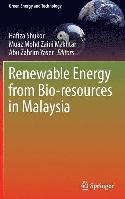 bokomslag Renewable Energy from Bio-resources in Malaysia