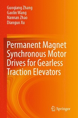 Permanent Magnet Synchronous Motor Drives for Gearless Traction Elevators 1
