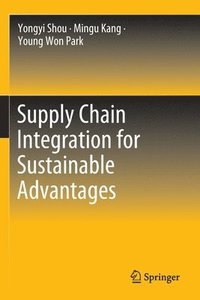 bokomslag Supply Chain Integration for Sustainable Advantages