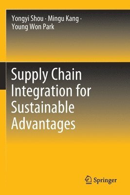 bokomslag Supply Chain Integration for Sustainable Advantages