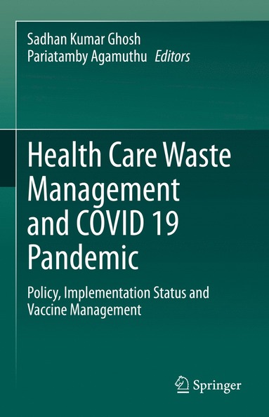 bokomslag Health Care Waste Management and COVID 19 Pandemic