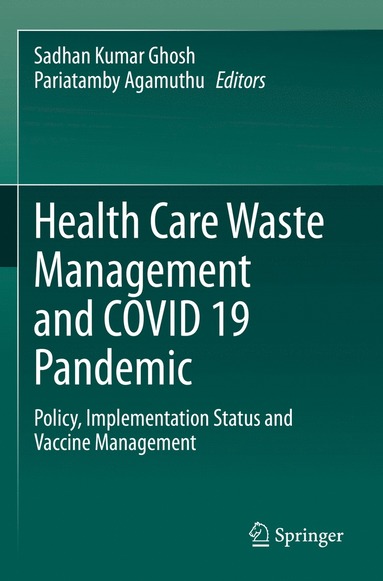 bokomslag Health Care Waste Management and COVID 19 Pandemic