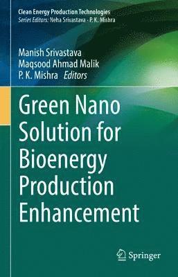 Green Nano Solution for Bioenergy Production Enhancement 1