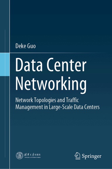 Deke Guo - Data Center Networking, Inbunden