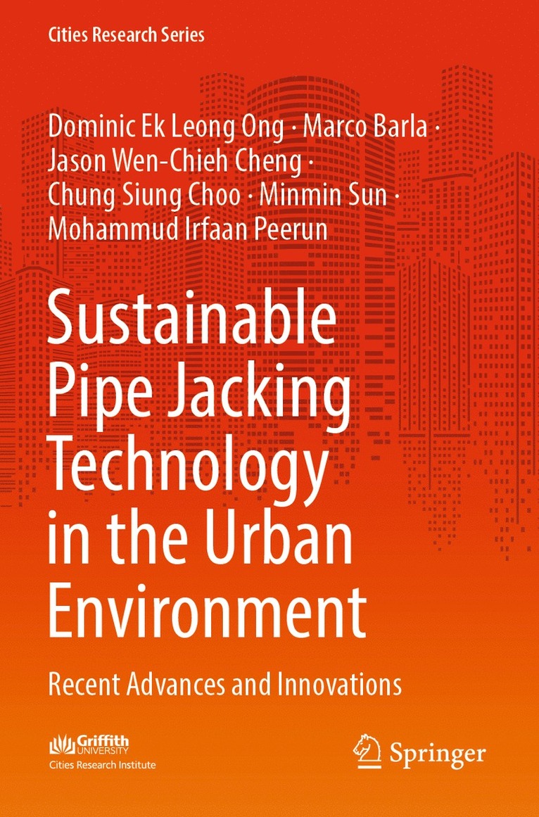 Sustainable Pipe Jacking Technology in the Urban Environment 1