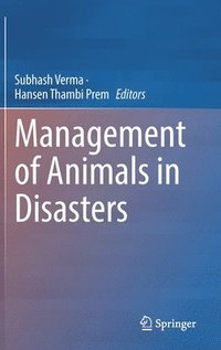 bokomslag Management of Animals in Disasters