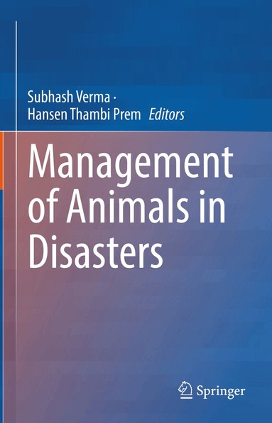 Subhash Verma, Hansen Thambi Prem - Management of Animals in Disasters, Inbunden